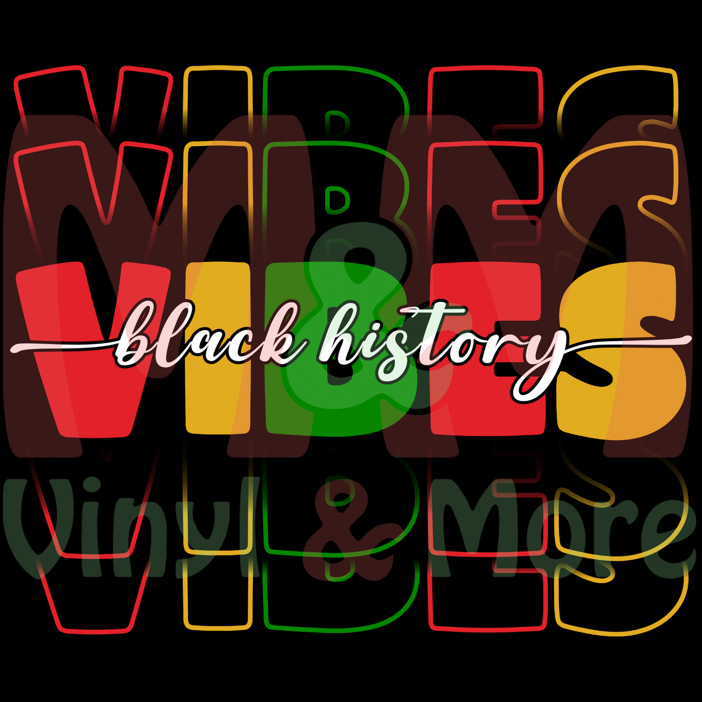 Black History Vibes DTF Transfer